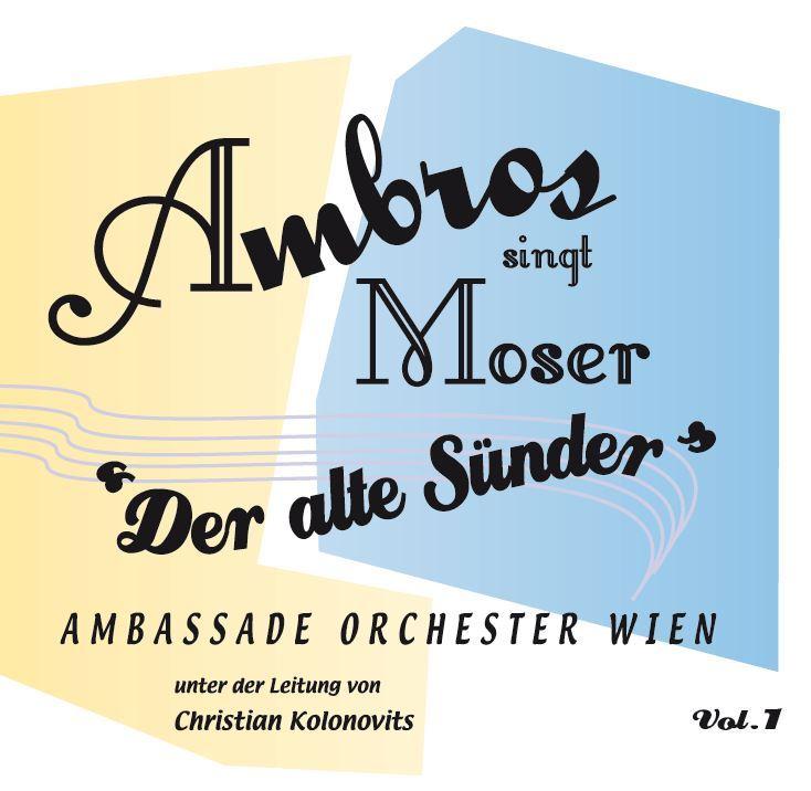 Ambros singt Moser Vol.1